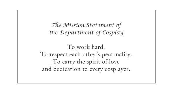 The Mission Statement of the Department of Cosplay